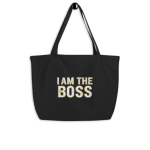 Ecobolsa Grande "I AM THE BOSS" – Lidera tu Día
