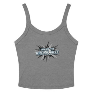 Camiseta de tirantes de canalé para mujer Top Crop Rocker: "I WANT TO BREAK FREE" - Edición Especial - Imagen 4